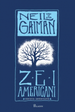 Zei americani - Neil Gaiman