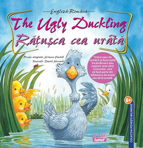 Ratusca cea urata. The Ugly Duckling