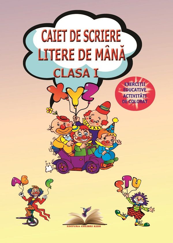 Caiet de scriere litere de mana - Clasa 1 - Dumitrela Costan