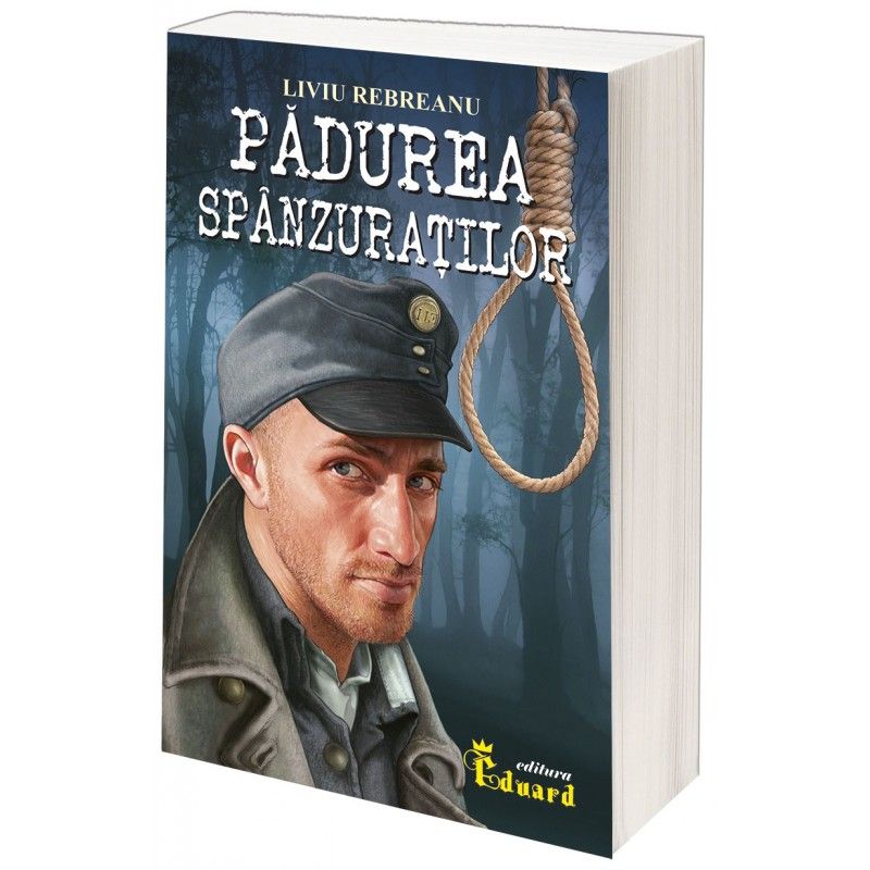 Padurea spanzuratilor-liviu rebreanu