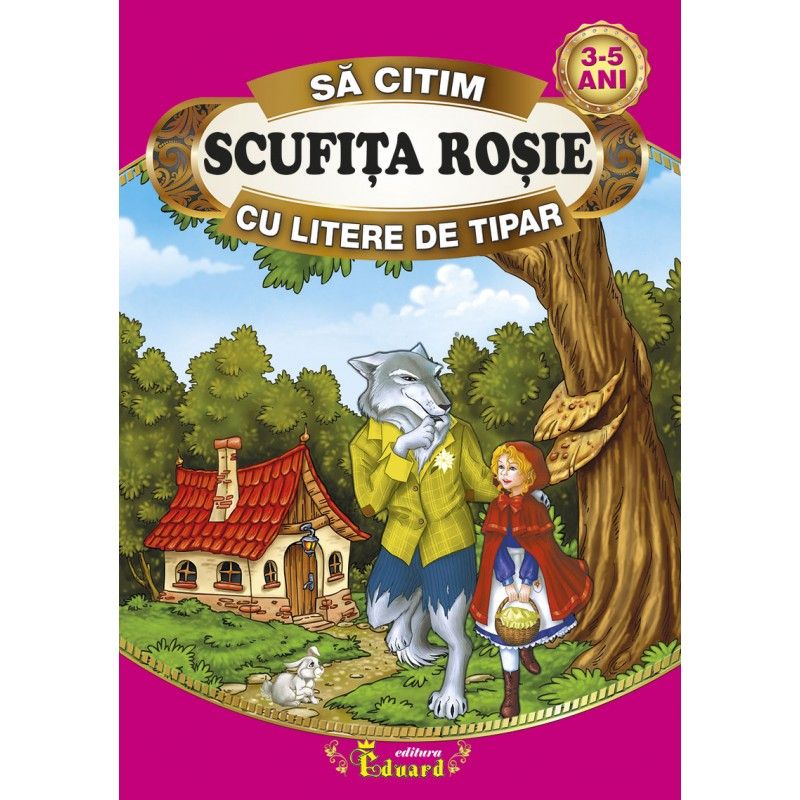 Sa citim scufita rosie cu litere de tipar