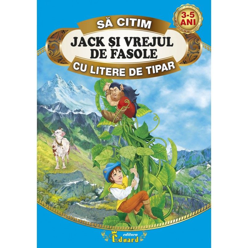 Sa citim jack si vrejul de  fasole cu litere de tipar