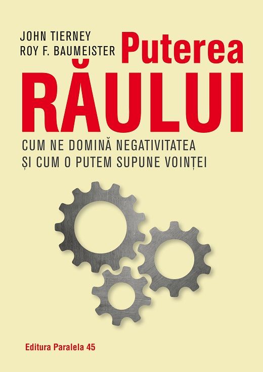 Puterea raului.Cum ne domina efectul negativitatii -paralela