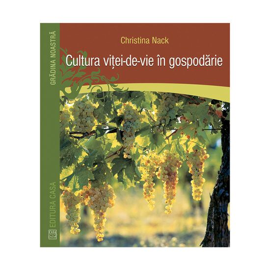 Cultura vitei-de-vie in gospodarie