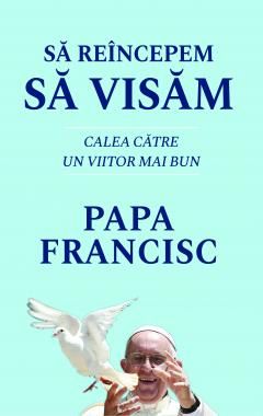 Sa reincepem sa visam-rao