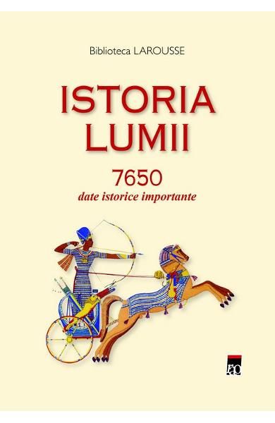 Istoria lumii 7650 date istorice