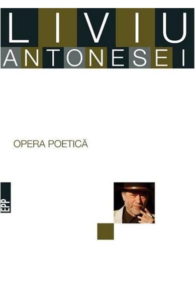 Liviu Antonesei  opera poetica