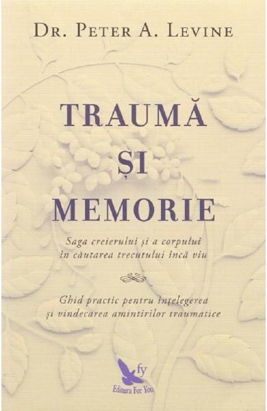 Trauma si memorie