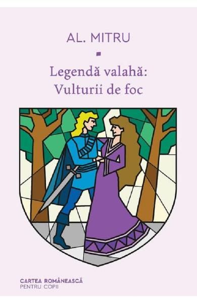 Legenda valaha #2 Vulturii de foc