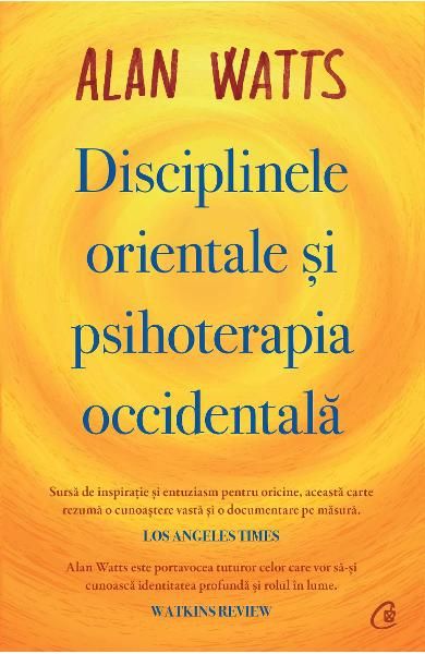 Disciplinele orientale si psihoterapia occidentala