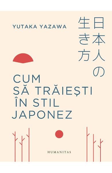 Cum sa traiesti in stil japonez