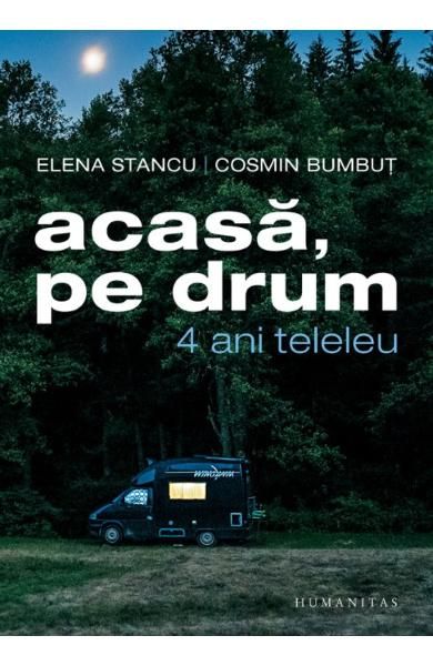 Acasa pe drum:4 ani teleleu