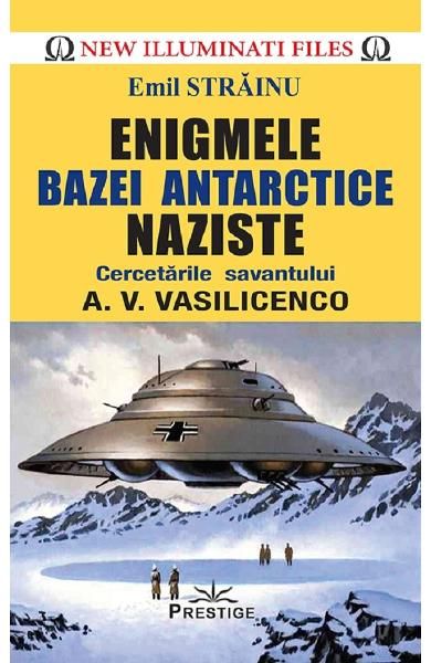 Enigmele bazei antarctice