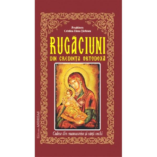 Rugaciuni cred.Ortodoxa 2016