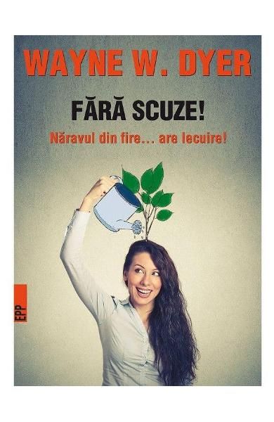 Fara scuze! Naravul din fire...Are lecuire ed 3