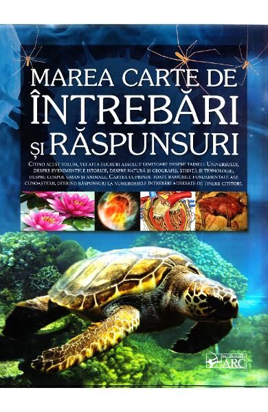 Marea carte de intrebari si raspunsuri