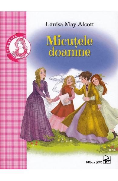 Micutele doamne LM Alcott, colectia primavera