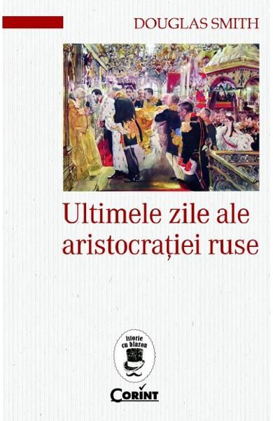 Ultimele zile ale aristocratie ruse