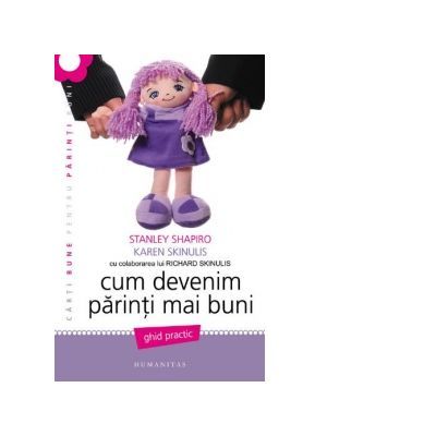 Cum devenim parinti mai buni