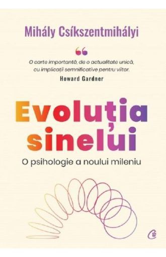 Evolutia sinelui. O psihologie a noului mileniu