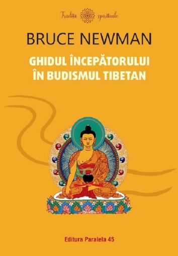 Ghidul incepatorului in budismul tibetan