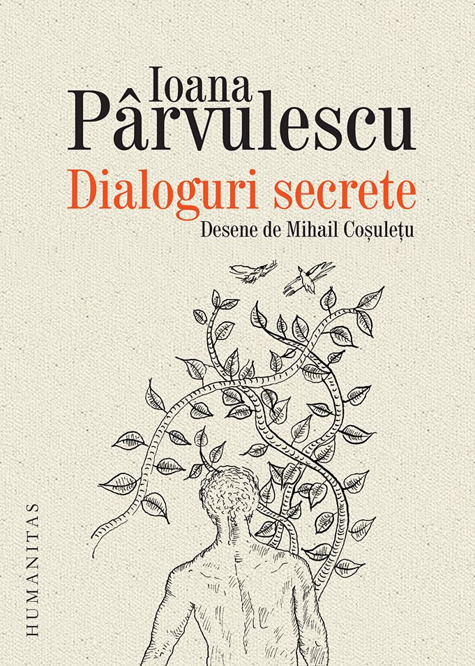 Dialoguri secrete - Ioana Parvulescu