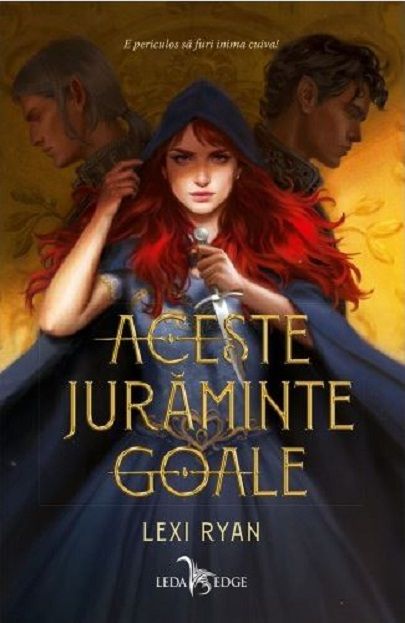 Aceste juraminte goale - Lexi Ryan