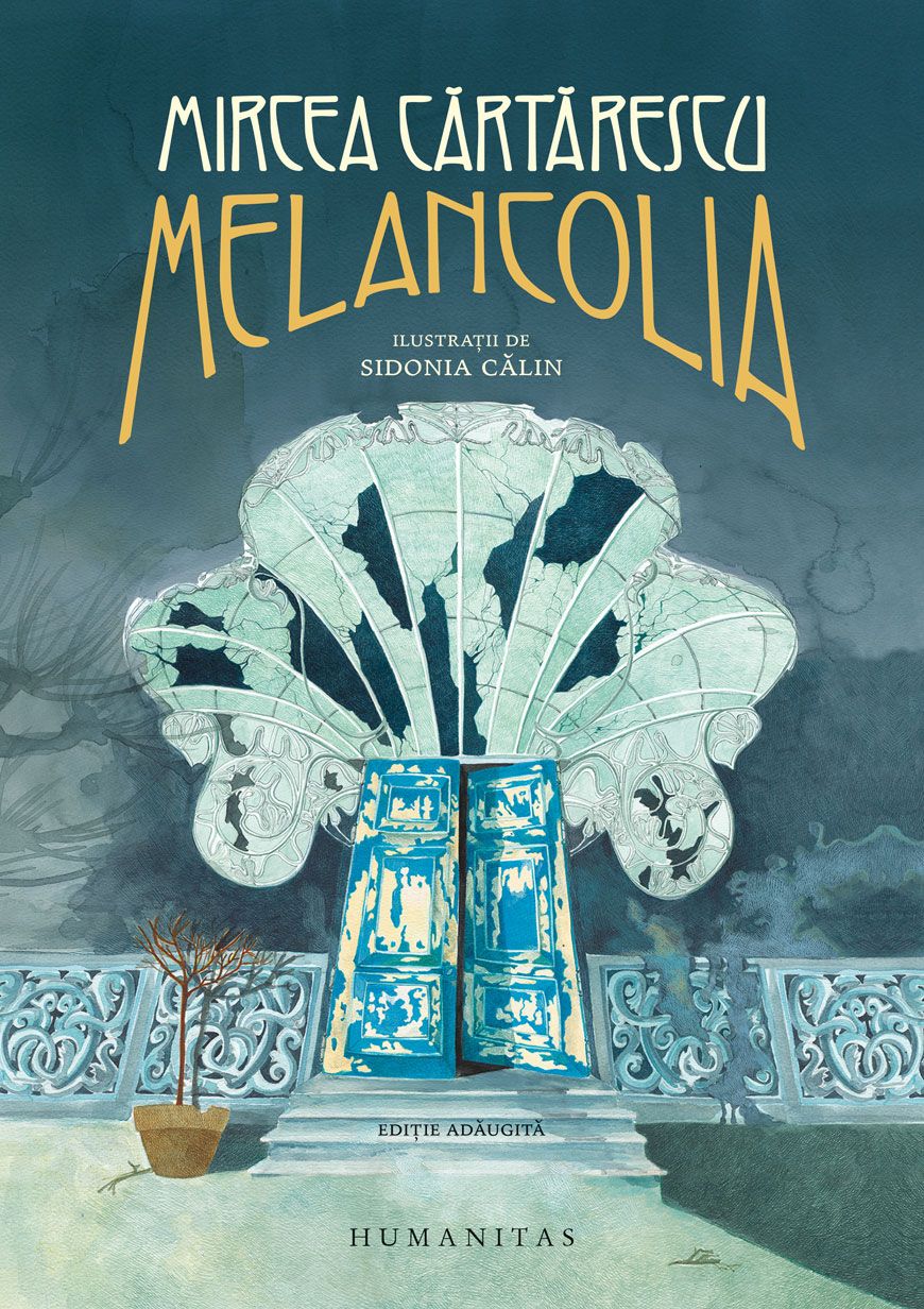 Melancolia - Mircea Cartarescu