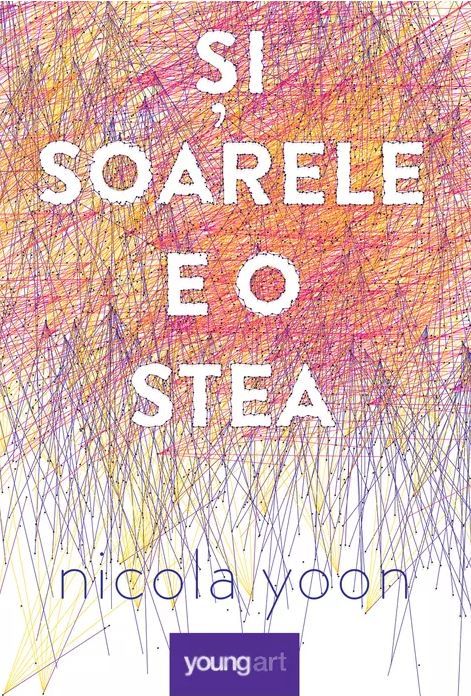 Si soarele e o stea - Nicola Yoon