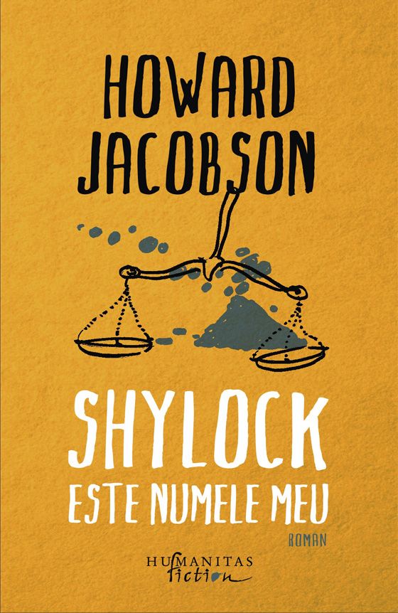 Shylock este numele meu - Howard Jacobson
