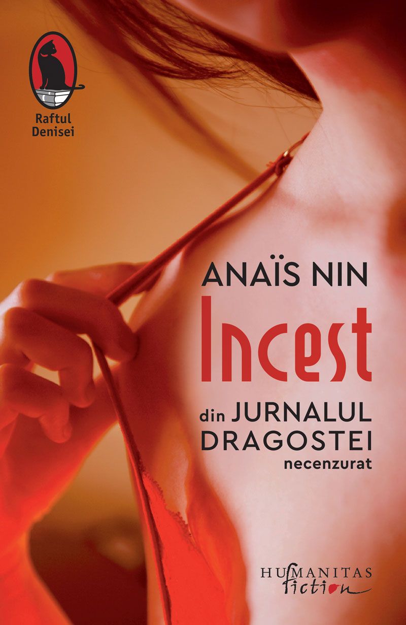 Incest - Din Jurnalul dragostei, necenzurat - Anais Nin