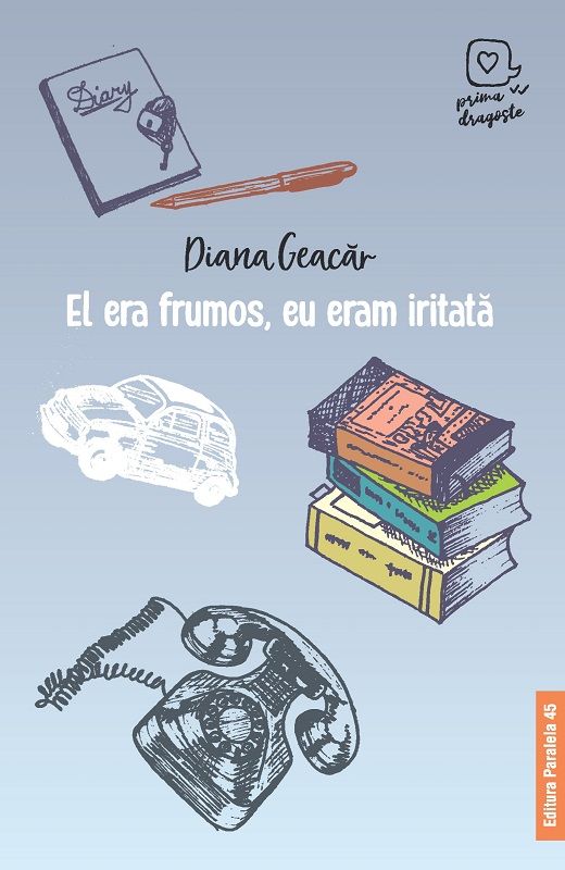 El era frumos, eu eram iritata - Diana Geacar