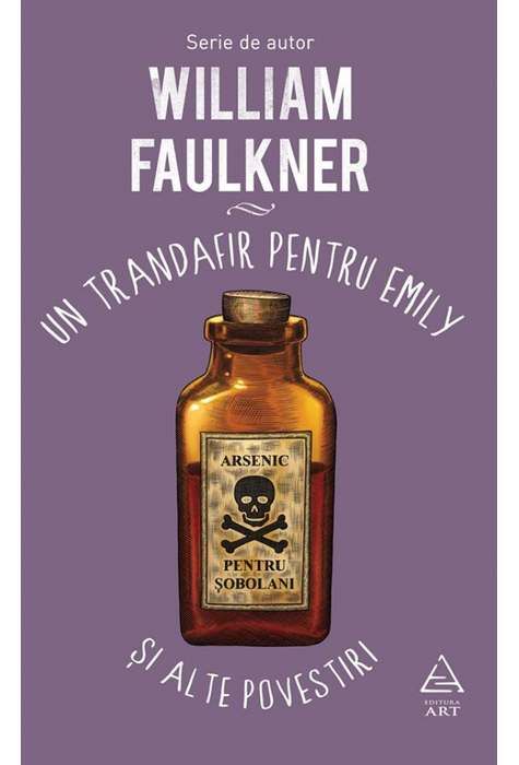 Un trandafir pentru Emily - William Faulkner