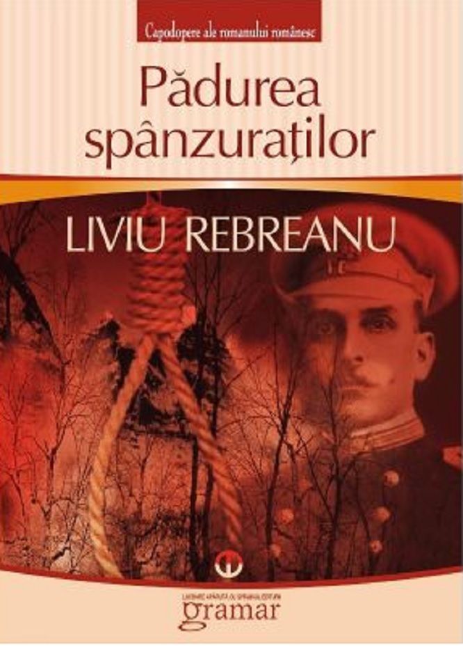 Padurea spanzuratilor - Liviu Rebreanu