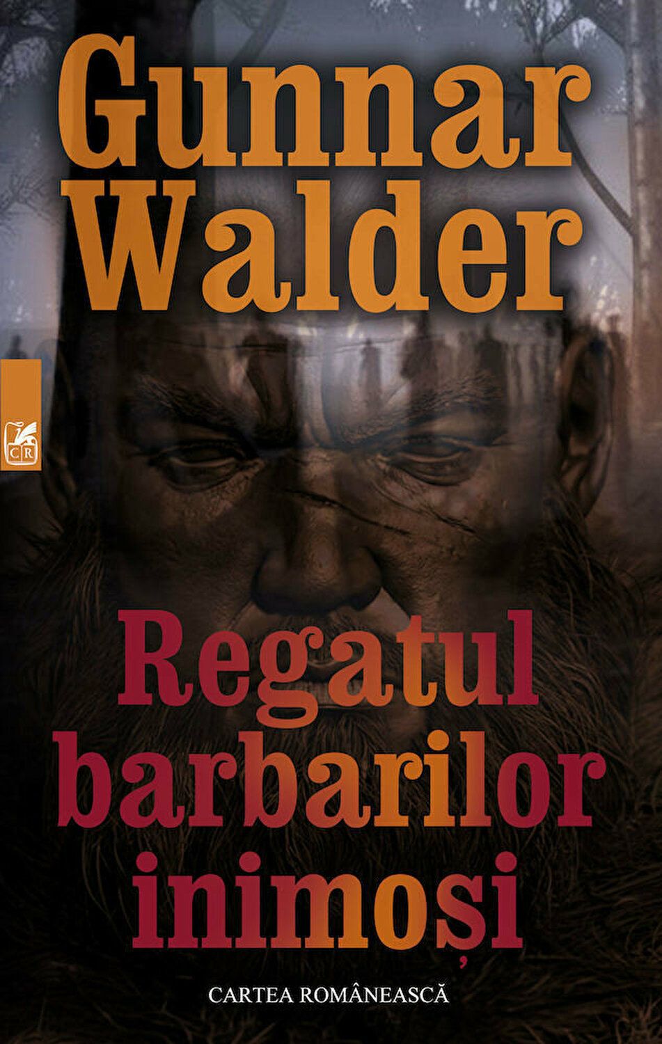 Regatul barbarilor inimosi - Gunnar Walder