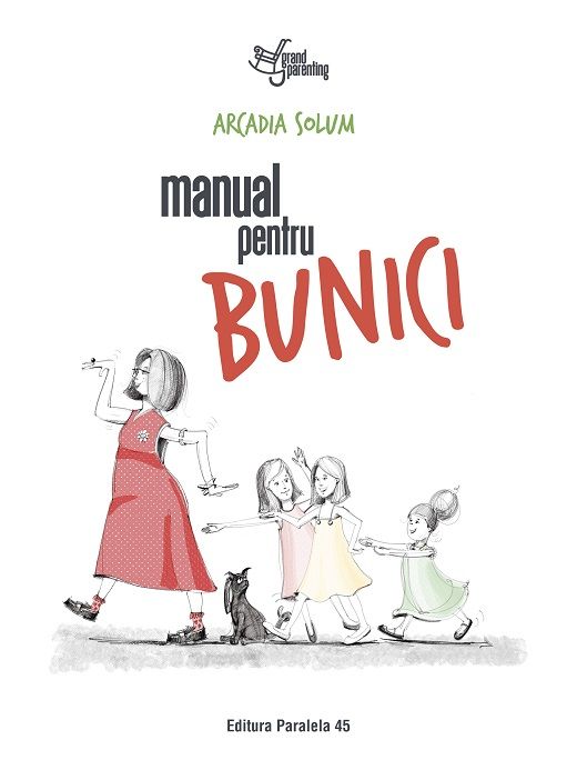 Manual pentru bunici - Arcadia Solum