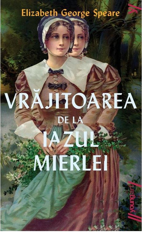 Vrajitoarea de la Iazul Mierlei - Elizabeth George Speare