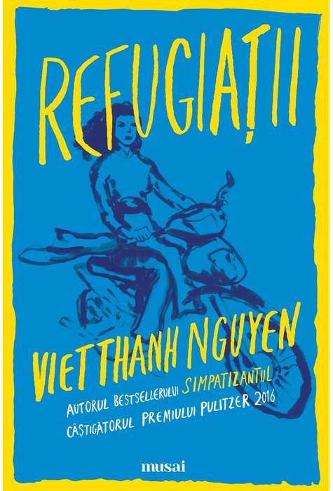 Refugiatii - Viet Thanh Nguyen