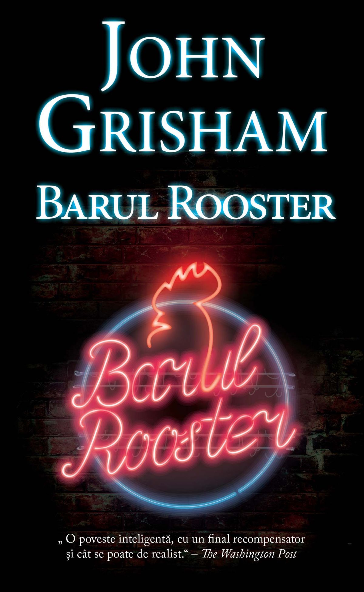 Barul Rooster - John Grisham