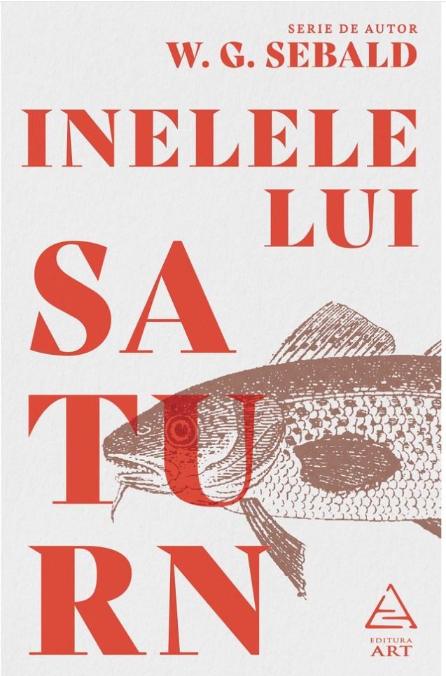 Inelele lui Saturn - W.G. Sebald