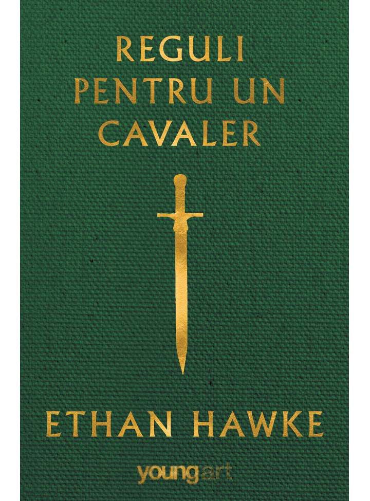 Reguli pentru un cavaler - Ethan Hawke