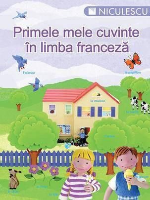 Primele mele cuvinte in limba franceza