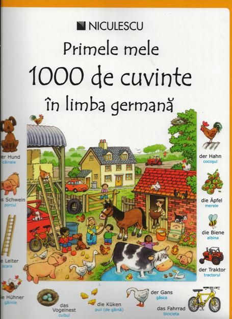 Primele mele 1000 de cuvinte in limba germana - Heather Amery, Mairi Mackinnon