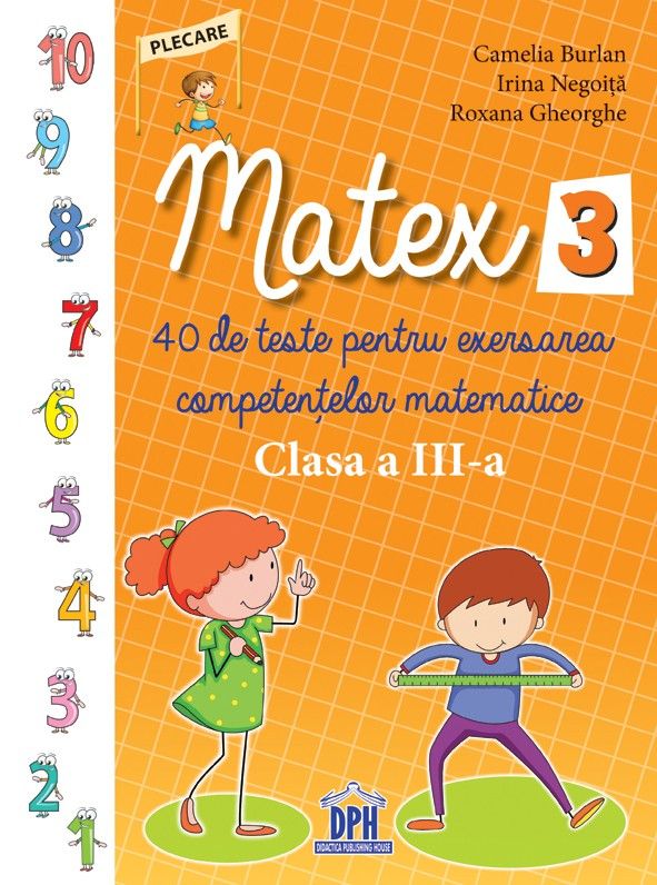 Matex clasa a III-a - Camelia Burlan, Roxana Gheorghe, Irina Negoita