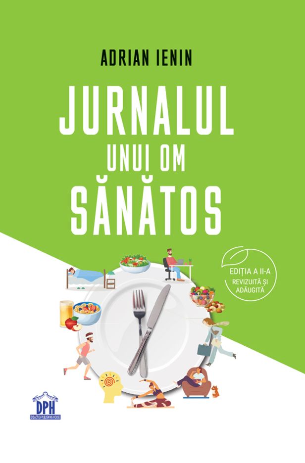 Jurnalul unui om sanatos - Adrian Ienin