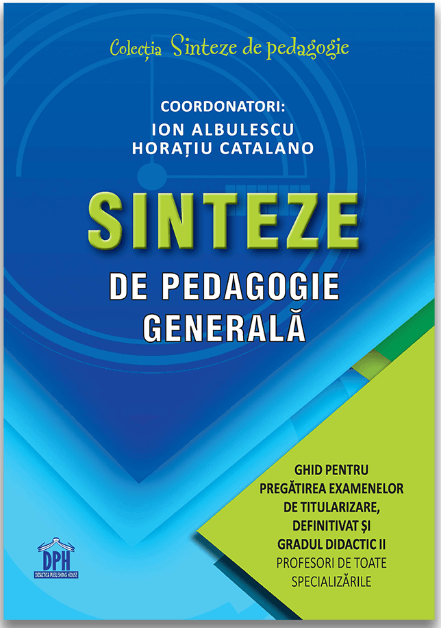 Sinteze de pedagogie generala - Ion Albulescu, Horatiu Catalano