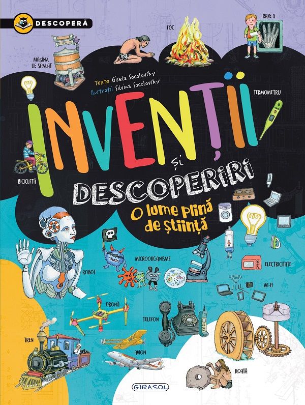 Inventii si descoperiri - Gisela Socolovsky