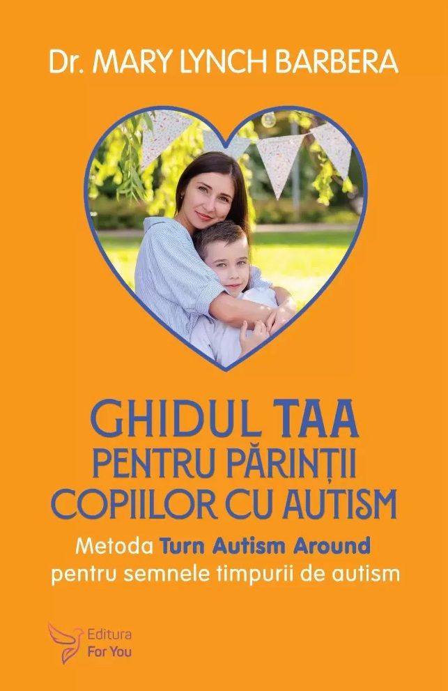 Ghidul TAA pentru parintii copiilor cu autism - Mary Lynch Barbera