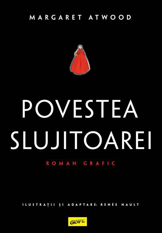 Povestea Slujitoarei (Roman grafic) - Margaret Atwood