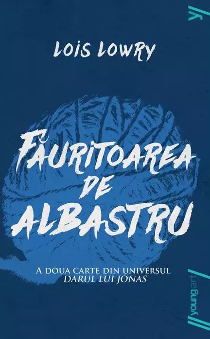 Fauritoarea de albastru - Lois Lowry